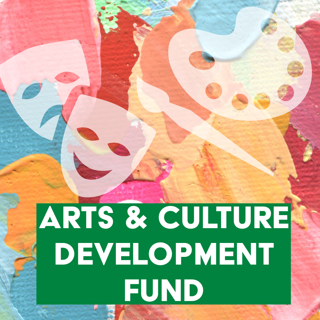Close-up image of paint on canvas, drama masks, paint palette and says Arts & Culture Development Fund
